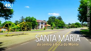 Santa Maria - Rio Grande do Sul | Dirigindo até Boca do Monte