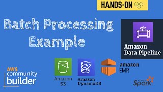 Batch Processing Example using Amazon Data Pipeline | S3 to DynamoDB using Amazon EMR | Tech Primers