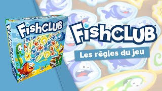 Fish Club - Les règles du jeu en un zeste