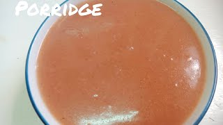 How to prepare African porridge//How to make porridge without milk//uji recipe//fermented porridge