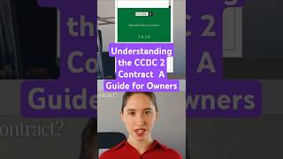 Understanding the CCDC 2 Contract  A Guide for Owners