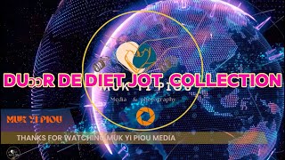 DUOOR DE DIET JOT COLLECTION | South Sudan Gospel Music | Dinka Songs | Dinka Gospel songs2022 |2023