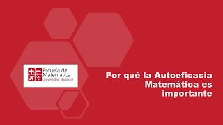 Por qué la Autoeficacia Matemática es importante