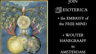 Join @TheEsotericaChannel + @EmbassyoftheFreeMind + Prof. Hanegraaff in Amsterdam this Summer!