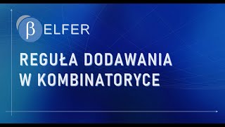 Reguła dodawania w kombinatoryce