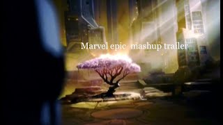 Marvel Epic mashup trailer