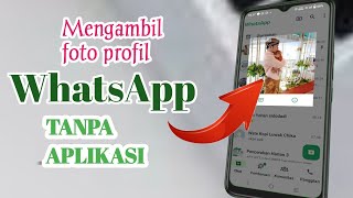 cara menyimpan foto profil wa orang lain