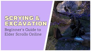 Antiquities: Scrying & Excavation // Beginner's Guide to ESO