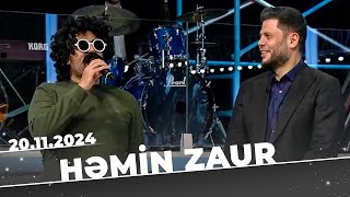 Həmin Zaur | Tam Bölüm | 20.11.2024