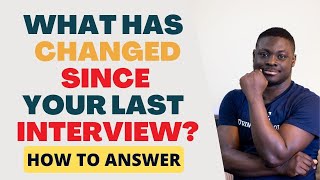 What has changed since your last interview? What to SAY in your U.S Visa