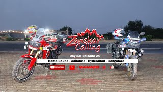 Zanskar Calling Ep25 - Adilabad - Hyderabad - Bangalore/ Road Trip on the Honda Africa Twin CRF1000L