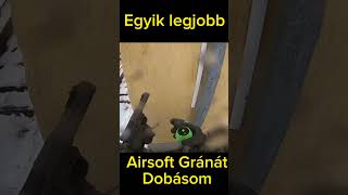 Életem dobása😍😭 - Airsoft gránát