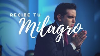 "Recibe tu milagro" - Natanael Sensini