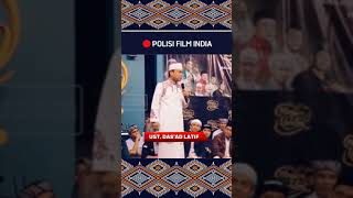 🔴POLISI FILM INDIA ' UST. DAS'AD LATIF