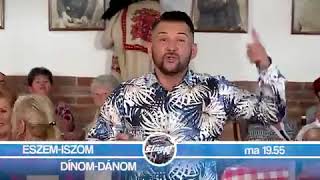 Sláger TV - Eszem-Iszom, Dínom-Dánom