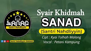 Syair Khidmah SANAD (Santri Nahdliyyin)