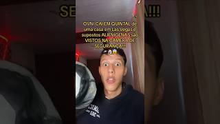 OVNI CAI NO QUINTAL DE UMA CASA EM LAS VEGAS!!!🛸🏠😱(Parte 1) #shorts #ovni #lasvegas