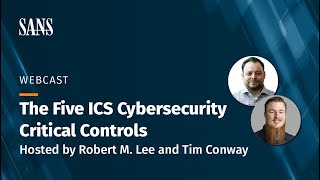 The Five ICS Cybersecurity Critical Controls Webcast