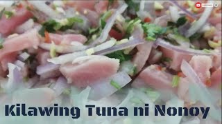 HOW TO MAKE KINILAW NA TUNA/KINILAW/PINOY RECIPES