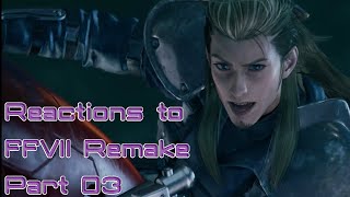 Reactions to FFVII Remake Part 3: Everyone is so dang thirsty