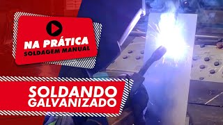 Soldando galvanizado com MX 403 | Na Prática