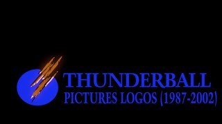 Thunderball Pictures logos (1987-1991-1999-2002) v2