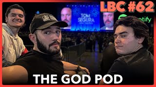 The God Pod | LBC #62