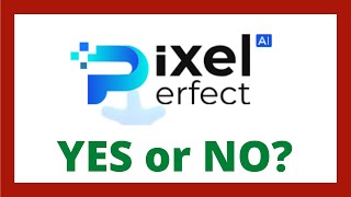 AI Pixel Perfect Review - Legit App?