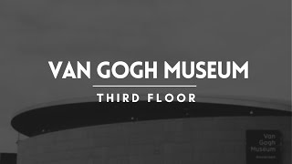 Third floor - Van Gogh Museum | Amsterdam Travel Guide