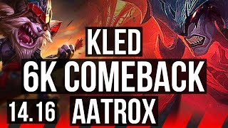 KLED vs AATROX (TOP) | 6k comeback, 500+ games | NA Master | 14.16