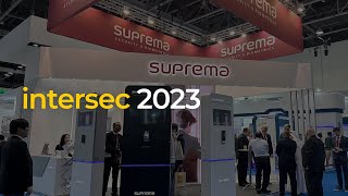 [INTERSEC 2023] Highlights from Suprema booth, UAE l Suprema