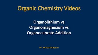 Organolithium vs Organomagnesium vs Organocuprate Addition