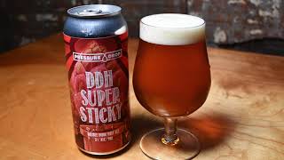 Pressure Drop Brewing | DDH Super Sticky