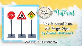 How to assemble the 3D Traffic Signs by Studio Ilustrado