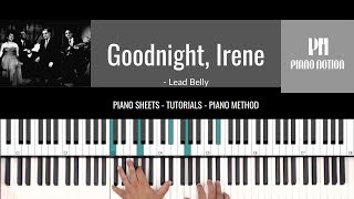 Goodnight, Irene - The Weavers (Sheet Music - Piano Solo - Piano Cover - Tutorial)