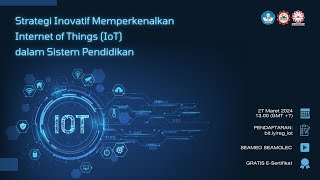 SEAMOLEC Menginspirasi: Strategi Inovatif Memperkenalkan Internet of Things dalam Sistem Pendidikan