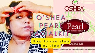 Best facial kit for oily acne prone skin type | O'Shea herbal facial kit review | step by step