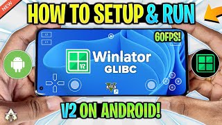 🔥 WINLATOR GLIBC ANDROID V2 - SETUP/SETTINGS/GTA 5 TEST | BEST WINDOWS EMULATOR UPDATE