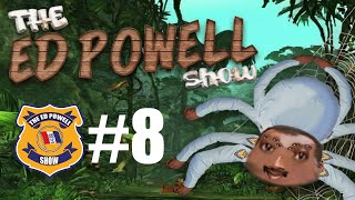 The Ed Powell Show #8 - A Window Divided