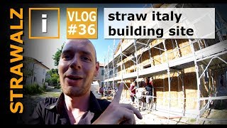 Strohballen Holzhaus Baustelle Italien - strawalz #36 straw building site - EN subtitle