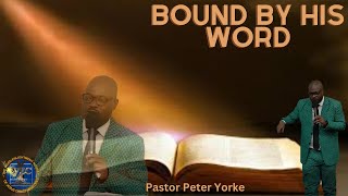 Sunday June 6, 2024 - Bound By His Word