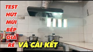 Test "Máy hút mùi bếp giá rẻ" chạy êm hiệu quả lại cao - ở đâu bán? h2sk