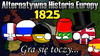 Alternatywna Historia Europy 1825 Collab z Husarzem #3 Gra się toczy