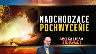 Apokalipsa TERAZ: Nadchodzące pochwycenie (1/20) | Doug Batchelor