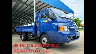 Xe tải 1 tấn 5, 1 tấn 8 máy dầu giá tốt đời 2021 (TERA180)