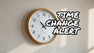 REMAKE VIDEO:FALL BACK Reminder Adjust Your Clocks and LOSE AN Hour