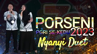 NYANYI DUET - Dalam Rangka PORSENI PGRI Se- Karesidenan Kedu Tahun 2023