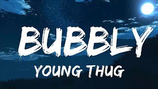 Young Thug - Bubbly (текст) при участии Дрейка и Трэвиса Скотта | Музыкальные тренды