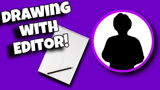 DRAWING WITH EDITOR! - CHILL STREAM