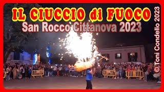 Il Ciuccio di Fuoco Cittanova 2023 - by Toni Condello